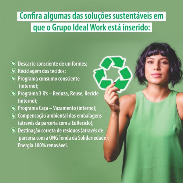 Ideal Work trabalha com sustentabilidade nos uniformes pensando no meio ambiente